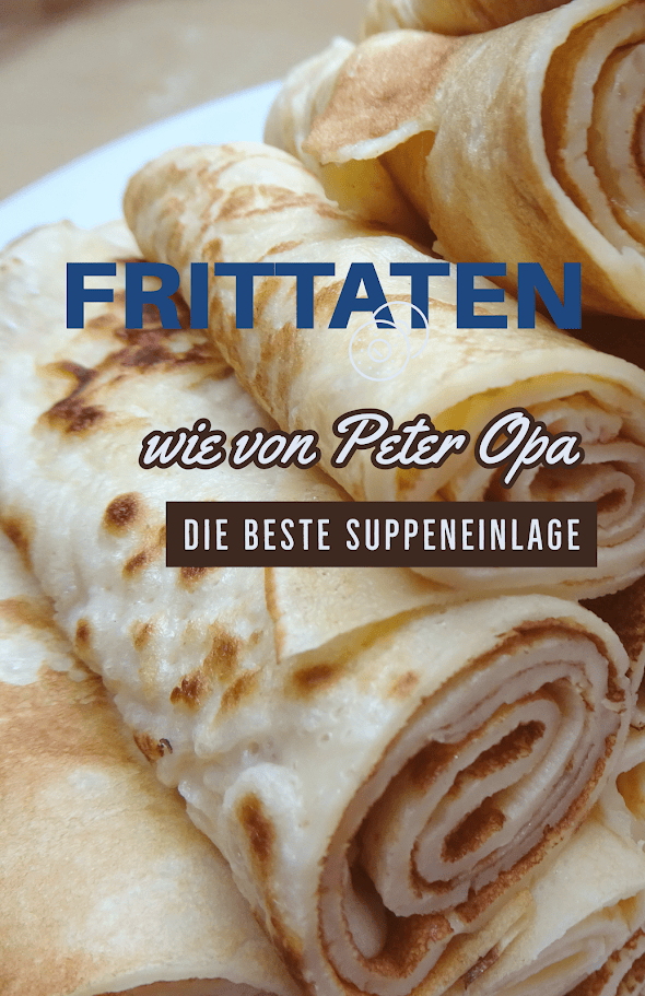 Frittaten die beste Suppeneinlage